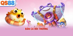 Bắn cá đổi thưởng
