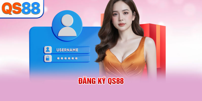 Đăng ký QS88