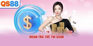 Hoàn trả tức thì QS88